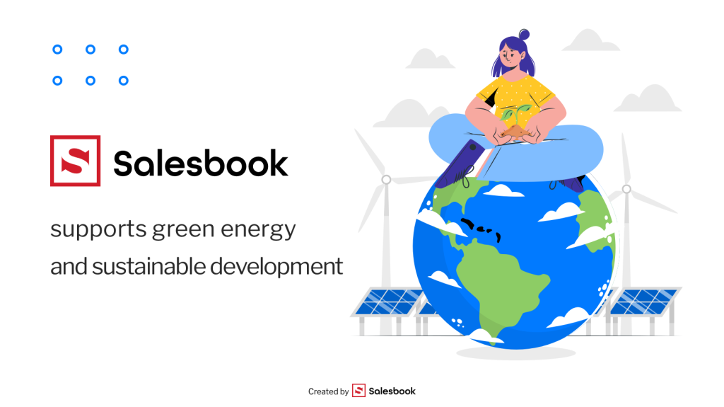 Salesbook fits perfectly with the idea of a green world.